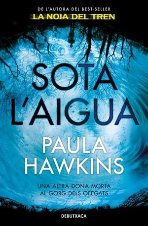 SOTA L'AIGUA | 9788418132377 | HAWKINS, PAULA | Galatea Llibres | Llibreria online de Reus, Tarragona | Comprar llibres en català i castellà online