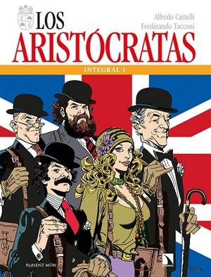 LOS ARISTÓCRATAS 1 | 9788417318796 | CASTELLI, ALFREDO/TACCONI, FERDINANDO | Galatea Llibres | Librería online de Reus, Tarragona | Comprar libros en catalán y castellano online