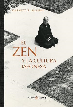 EL ZEN Y LA CULTURA JAPONESA | 9788417419462 | SUZUKI, DAISETZ T. | Galatea Llibres | Llibreria online de Reus, Tarragona | Comprar llibres en català i castellà online