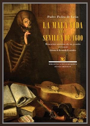 LA MALA VIDA EN LA SEVILLA DE 1600 | 9788417950910 | DE LEÓN, PEDRO | Galatea Llibres | Llibreria online de Reus, Tarragona | Comprar llibres en català i castellà online
