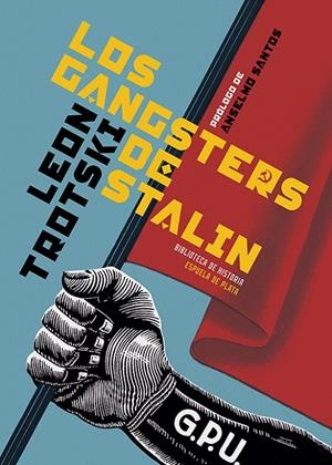 LOS GANGSTERS DE STALIN | 9788418153068 | TROTSKI, LEÓN | Galatea Llibres | Librería online de Reus, Tarragona | Comprar libros en catalán y castellano online