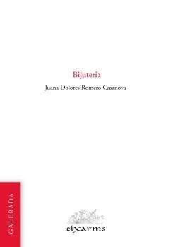 BIJUTERIA | 9788496786967 | ROMERO CASANOVA, JUANA DOLORES | Galatea Llibres | Librería online de Reus, Tarragona | Comprar libros en catalán y castellano online