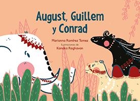 AUGUST, GUILLEM Y CONRAD | 9788417766252 | RAMÍREZ TAMEZ, MARIANNA | Galatea Llibres | Llibreria online de Reus, Tarragona | Comprar llibres en català i castellà online