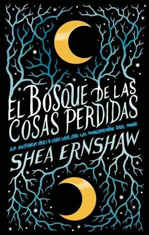 EL BOSQUE DE LAS COSAS PERDIDAS | 9788492918867 | ERNSHAW, SHEA | Galatea Llibres | Llibreria online de Reus, Tarragona | Comprar llibres en català i castellà online