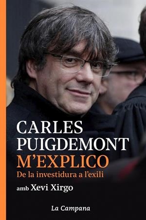 M'EXPLICO | 9788416863914 | PUIGDEMONT, CARLES / XIRGO, XEVI | Galatea Llibres | Llibreria online de Reus, Tarragona | Comprar llibres en català i castellà online