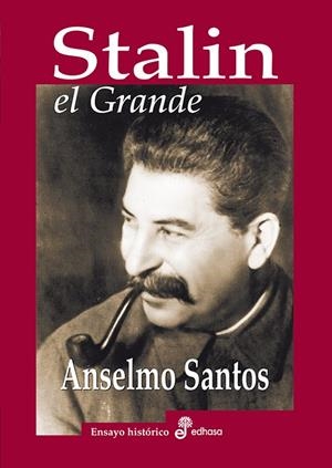 STALIN, EL GRANDE | 9788435027526 | SANTOS, ANSELMO | Galatea Llibres | Llibreria online de Reus, Tarragona | Comprar llibres en català i castellà online