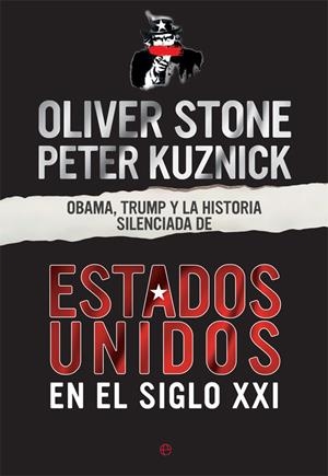 OBAMA, TRUMP Y LA HISTORIA SILENCIADA DE LOS ESTADOS UNIDOS EN EL SIGLO XXI | 9788491648642 | STONE, OLIVER/KUZNICK, PETER | Galatea Llibres | Librería online de Reus, Tarragona | Comprar libros en catalán y castellano online