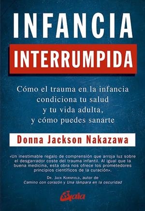 INFANCIA INTERRUMPIDA | 9788484458371 | JACKSON NAKAZAWA, DONNA | Galatea Llibres | Llibreria online de Reus, Tarragona | Comprar llibres en català i castellà online