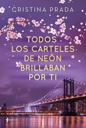 TODOS LOS CARTELES DE NEÓN BRILLABAN POR TI | 9788408223672 | PRADA, CRISTINA | Galatea Llibres | Llibreria online de Reus, Tarragona | Comprar llibres en català i castellà online