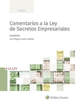 COMENTARIOS A LA LEY DE SECRETOS EMPRESARIALES | 9788418349072 | Galatea Llibres | Librería online de Reus, Tarragona | Comprar libros en catalán y castellano online