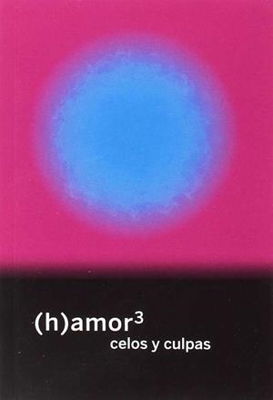(H)AMOR 3 | 9788494793844 | VV.AA. | Galatea Llibres | Llibreria online de Reus, Tarragona | Comprar llibres en català i castellà online