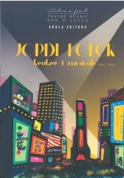 TEATRE I MUSICALS JORDI FOLCK. 2002-2020 | 9788412196757 | FOLCK, JORDI | Galatea Llibres | Llibreria online de Reus, Tarragona | Comprar llibres en català i castellà online
