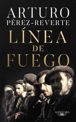LÍNEA DE FUEGO | 9788420454665 | PÉREZ-REVERTE, ARTURO | Galatea Llibres | Llibreria online de Reus, Tarragona | Comprar llibres en català i castellà online