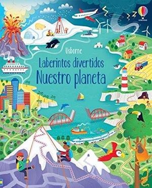 NUESTRO PLANETA. LABERINTOS DIVERTIDOS | 9781474984744 | AA.VV | Galatea Llibres | Llibreria online de Reus, Tarragona | Comprar llibres en català i castellà online