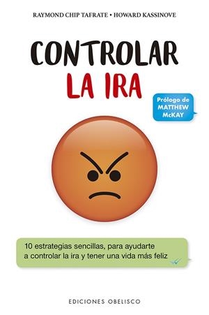 CONTROLAR LA IRA | 9788491115212 | CHIP TAFRATE, RAYMOND/KASSINOVE, HOWARD | Galatea Llibres | Librería online de Reus, Tarragona | Comprar libros en catalán y castellano online