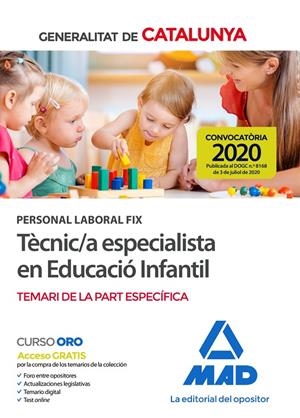 TECNIC/A ESPECIALISTA EN EDUCACIO INFANTIL TEMARI DE LA PART ESPECIFICA GENERALITAT DE CATALUNYA | 9788414238967 | VV.AA. | Galatea Llibres | Llibreria online de Reus, Tarragona | Comprar llibres en català i castellà online