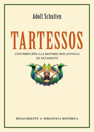 TARTESSOS | 9788484722403 | SCHULTEN, ADOLF | Galatea Llibres | Llibreria online de Reus, Tarragona | Comprar llibres en català i castellà online