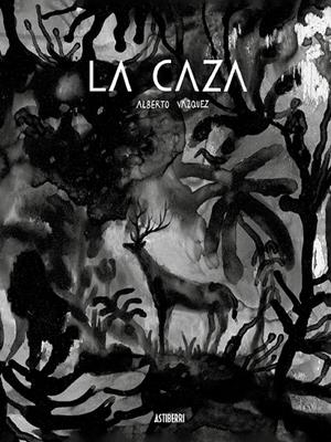 LA CAZA | 9788418215056 | VÁZQUEZ, ALBERTO | Galatea Llibres | Librería online de Reus, Tarragona | Comprar libros en catalán y castellano online