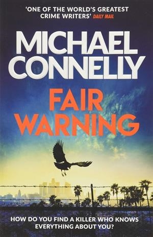 FAIR WARNING | 9781409199083 | CONNELLY, MICHAEL | Galatea Llibres | Llibreria online de Reus, Tarragona | Comprar llibres en català i castellà online