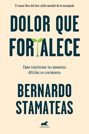 DOLOR QUE FORTALECE | 9788417664954 | STAMATEAS, BERNARDO | Galatea Llibres | Llibreria online de Reus, Tarragona | Comprar llibres en català i castellà online