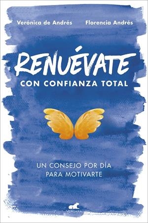 RENUÉVATE CON CONFIANZA TOTAL | 9788417664398 | DE ANDRÉS, VERÓNICA/ANDRÉS, FLORENCIA | Galatea Llibres | Librería online de Reus, Tarragona | Comprar libros en catalán y castellano online