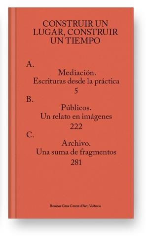 CONSTRUIR UN LUGAR. CONSTRUIR UN TIEMPO. | 9788417769567 | VV.AA | Galatea Llibres | Llibreria online de Reus, Tarragona | Comprar llibres en català i castellà online