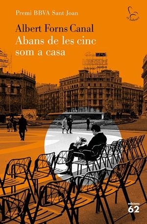 ABANS DE LES CINC SOM A CASA | 9788429778892 | FORNS CANAL, ALBERT | Galatea Llibres | Librería online de Reus, Tarragona | Comprar libros en catalán y castellano online