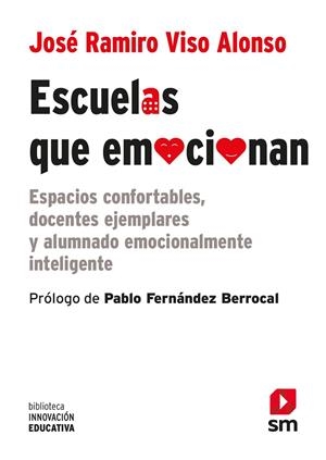 ESCUELAS QUE EMOCIONAN | 9788413187785 | VISO, JOSE RAMIRO | Galatea Llibres | Librería online de Reus, Tarragona | Comprar libros en catalán y castellano online