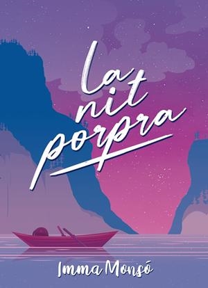 LA NIT PORPRA | 9788424667603 | MONSÓ, IMMA | Galatea Llibres | Llibreria online de Reus, Tarragona | Comprar llibres en català i castellà online