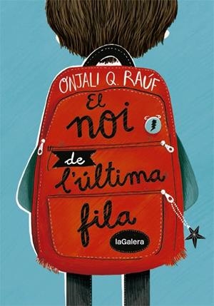 EL NOI DE L'ÚLTIMA FILA | 9788424668662 | RAÚF, ONJALI Q | Galatea Llibres | Librería online de Reus, Tarragona | Comprar libros en catalán y castellano online