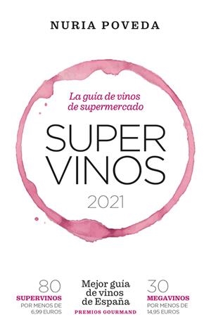 SUPERVINOS 2021 | 9788418236594 | POVEDA BALBUENA, NURIA | Galatea Llibres | Librería online de Reus, Tarragona | Comprar libros en catalán y castellano online