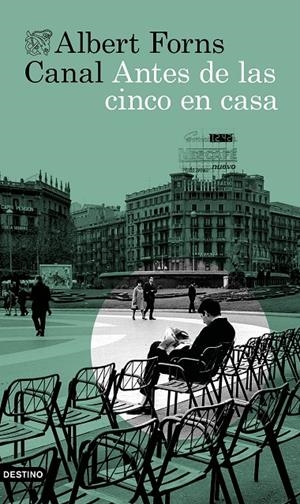 ANTES DE LAS CINCO EN CASA | 9788423358014 | FORNS CANAL, ALBERT | Galatea Llibres | Librería online de Reus, Tarragona | Comprar libros en catalán y castellano online