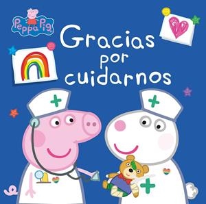 GRACIAS POR CUIDARNOS (PEPPA PIG) | 9788448857011 | AUTORES VARIOS | Galatea Llibres | Llibreria online de Reus, Tarragona | Comprar llibres en català i castellà online