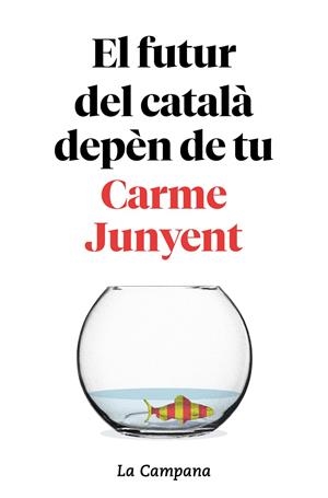 EL FUTUR DEL CATALÀ DEPÈN DE TU | 9788416863754 | JUNYENT, CARME/ZABALLA, BEL | Galatea Llibres | Llibreria online de Reus, Tarragona | Comprar llibres en català i castellà online