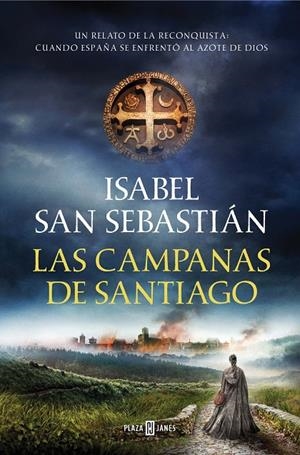 LAS CAMPANAS DE SANTIAGO | 9788401023200 | SAN SEBASTIÁN, ISABEL | Galatea Llibres | Llibreria online de Reus, Tarragona | Comprar llibres en català i castellà online