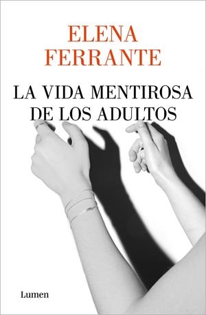 LA VIDA MENTIROSA DE LOS ADULTOS | 9788426408341 | FERRANTE, ELENA | Galatea Llibres | Llibreria online de Reus, Tarragona | Comprar llibres en català i castellà online
