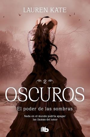 EL PODER DE LAS SOMBRAS (OSCUROS 2) | 9788413141916 | KATE, LAUREN | Galatea Llibres | Llibreria online de Reus, Tarragona | Comprar llibres en català i castellà online