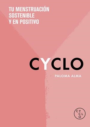 CYCLO | 9788418038617 | ALMA, PALOMA | Galatea Llibres | Librería online de Reus, Tarragona | Comprar libros en catalán y castellano online