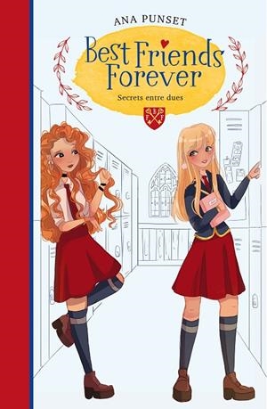 SECRETS ENTRE DUES (BEST FRIENDS FOREVER 2) | 9788418038211 | PUNSET, ANA | Galatea Llibres | Librería online de Reus, Tarragona | Comprar libros en catalán y castellano online