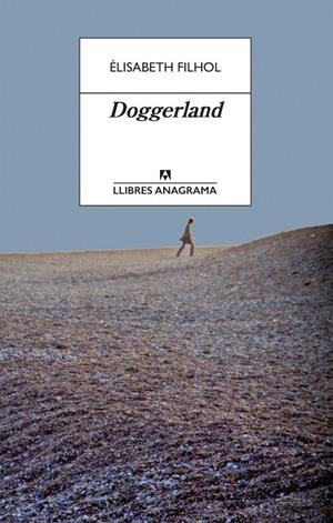 DOGGERLAND | 9788433915832 | FILHOL, ÉLISABETH | Galatea Llibres | Librería online de Reus, Tarragona | Comprar libros en catalán y castellano online