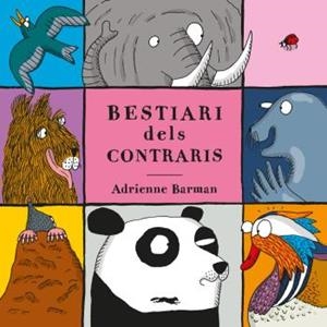BESTIARI DELS CONTRARIS | 9788412078930 | BARMAN, ADRIANNE | Galatea Llibres | Llibreria online de Reus, Tarragona | Comprar llibres en català i castellà online