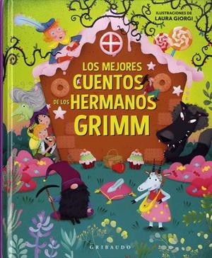 LOS MEJORES CUENTOS DE LOS HERMANOS GRIMM | 9788417127688 | Galatea Llibres | Librería online de Reus, Tarragona | Comprar libros en catalán y castellano online