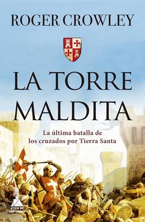 LA TORRE MALDITA | 9788417743550 | CROWLEY, ROGER | Galatea Llibres | Llibreria online de Reus, Tarragona | Comprar llibres en català i castellà online
