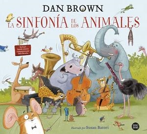 LA SINFONÍA DE LOS ANIMALES | 9788408229605 | BROWN, DAN | Galatea Llibres | Librería online de Reus, Tarragona | Comprar libros en catalán y castellano online
