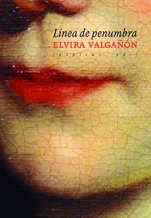 LÍNEA DE PENUMBRA | 9788417386627 | VALGAÑÓN PRADO, ELVIRA | Galatea Llibres | Llibreria online de Reus, Tarragona | Comprar llibres en català i castellà online