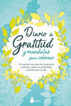 DIARIO DE GRATITUD Y MANDALAS PARA COLOREAR | 9788418000737 | PRESS, SIRIO | Galatea Llibres | Librería online de Reus, Tarragona | Comprar libros en catalán y castellano online