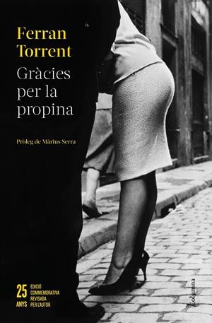 GRÀCIES PER LA PROPINA - 25 ANYS | 9788466426862 | TORRENT, FERRAN | Galatea Llibres | Llibreria online de Reus, Tarragona | Comprar llibres en català i castellà online