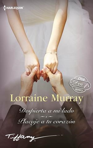 DESPIERTA A MI LADO; PLACAJE A TU CORAZON | 9788413485980 | MURRAY, LORRAINE | Galatea Llibres | Librería online de Reus, Tarragona | Comprar libros en catalán y castellano online