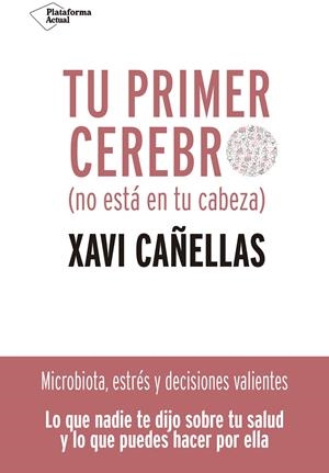 TU PRIMER CEREBRO | 9788418285370 | CAÑELLAS, XAVI | Galatea Llibres | Llibreria online de Reus, Tarragona | Comprar llibres en català i castellà online
