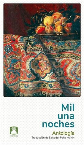 MIL UNA NOCHES. ANTOLOGÍA | 9788494579882 | ANÓNIMO | Galatea Llibres | Librería online de Reus, Tarragona | Comprar libros en catalán y castellano online